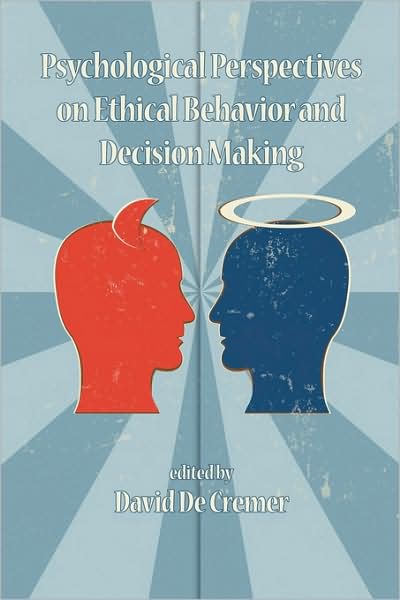 Cover for David C Cremer · Psychological Perspectives on Ethical Behavior and Decision Making (Pb) (Paperback Book) (2009)