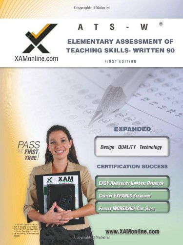 Cover for Sharon a Wynne · Nystce Ats-w Elementary Assessment of Teaching Skills - Written 90 Teacher Certification Test Prep Study Guide (Taschenbuch) [First Edition, New edition] (2011)