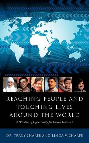 Cover for Linda V. Sharpe · Reaching People and Touching Lives Around the World (Paperback Book) (2009)