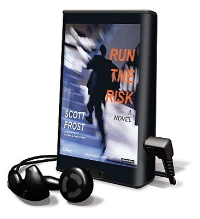 Run the Risk - Scott Frost - Other - Findaway World - 9781608128051 - April 1, 2009