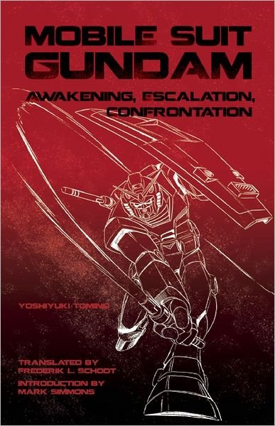 Cover for Yoshiyuki Tomino · Mobile Suit Gundam: Awakening, Escalation, Confrontation (Paperback Book) [Second edition] (2012)