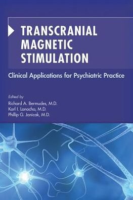 Cover for Bermudes · Transcranial Magnetic Stimulation: Clinical Applications for Psychiatric Practice (Paperback Book) (2018)