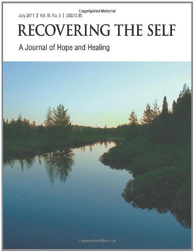 Cover for David Roberts · Recovering the Self: a Journal of Hope and Healing (Vol. Iii, No. 3) -- Focus on Health (Paperback Book) (2011)
