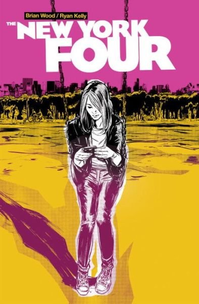 Cover for Brian Wood · New York Four (Paperback Book) (2014)