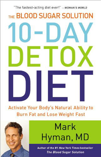 Cover for Mark Hyman · The Blood Sugar Solution 10-day Detox Diet: Activate Your Body's Natural Ability to Burn Fat and Lose Weight Fast (Audiobook (CD)) [1 Una edition] (2014)