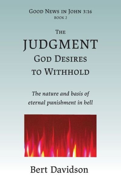 Cover for Bert Davidson · Judgment God Desires to Withhold (Book) (2022)