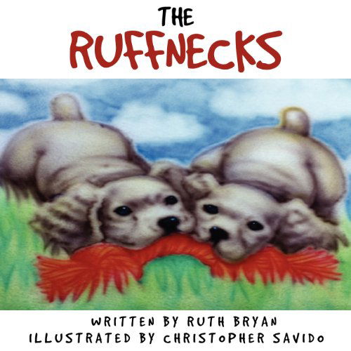 Cover for Ruth Bryan · The Ruffnecks (Paperback Book) (2012)