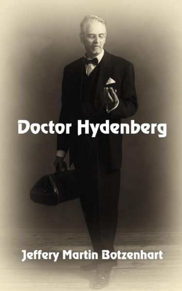 Cover for Jeffery Martin Botzenhart · Doctor Hydenberg (Paperback Book) (2018)