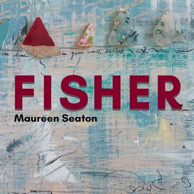 Cover for Maureen Seaton · Fisher (Paperback Book) (2018)