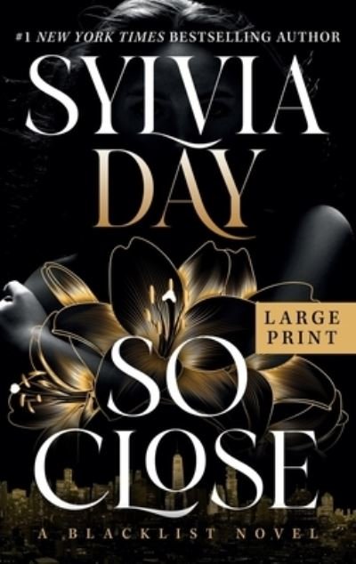 Cover for Sylvia Day · So Close (Book) (2023)