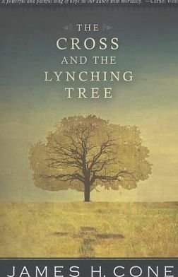 Cover for James H. Cone · The Cross and the Lynching Tree (Paperback Book) (2013)