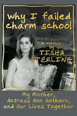 Cover for Tisha Sterling · Why I Failed Charm School (Paperback Book) (2016)