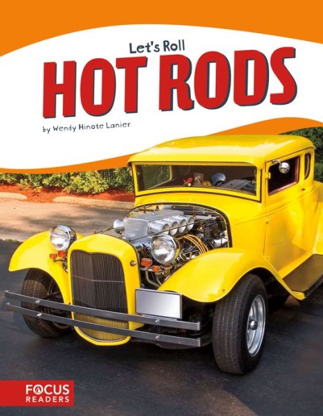 Cover for Wendy Hinote Lanier · Let's Roll: Hot Rods (Paperback Book) (2017)