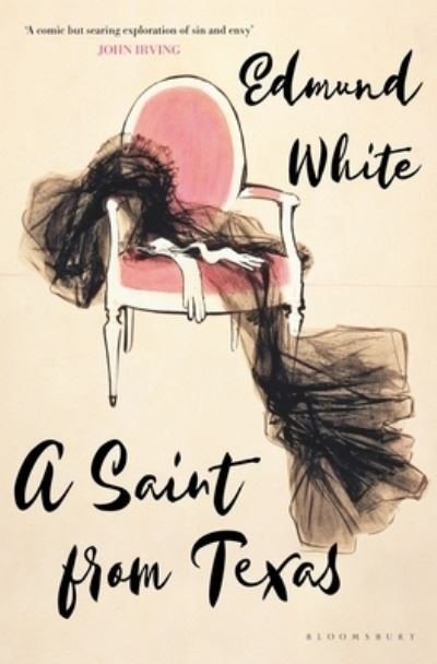 Cover for Edmund White · Saint from Texas (N/A) (2022)