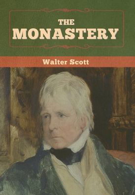 Cover for Walter Scott · The Monastery (Hardcover Book) (2022)