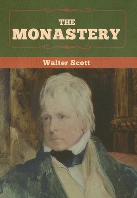 Cover for Walter Scott · The Monastery (Hardcover bog) (2022)