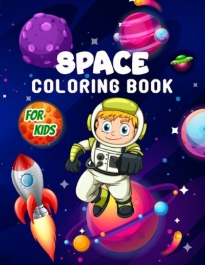 Cover for John Balogh · Space Coloring Book for Kids (Paperback Book) (2021)