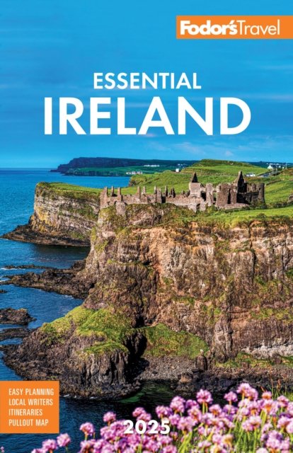 Cover for Fodor's Travel Guides · Fodor's Essential Ireland 2025 (Paperback Bog) (2024)