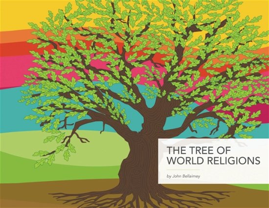 Cover for John Bellaimey · The Tree of World Religions, Second Edition (Paperback Book) (2018)