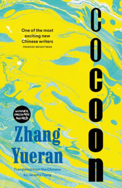 Cocoon - Zhang Yueran - Livros - World Editions Ltd - 9781642861051 - 4 de outubro de 2022