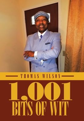 Cover for Thomas Wilson · 1,001 Bits of Wit (Innbunden bok) (2021)