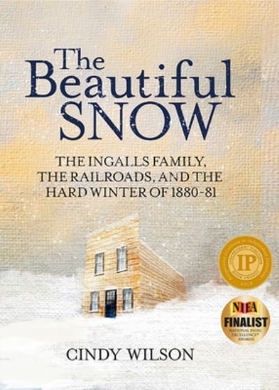 Cover for Cindy Wilson · The Beautiful Snow (Hardcover bog) (2020)
