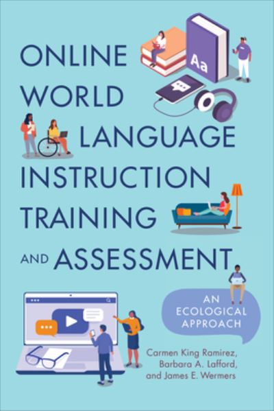 Cover for Carmen King Ramirez · Online World Language Instruction Training and Assessment: An Ecological Approach (Paperback Bog) (2021)