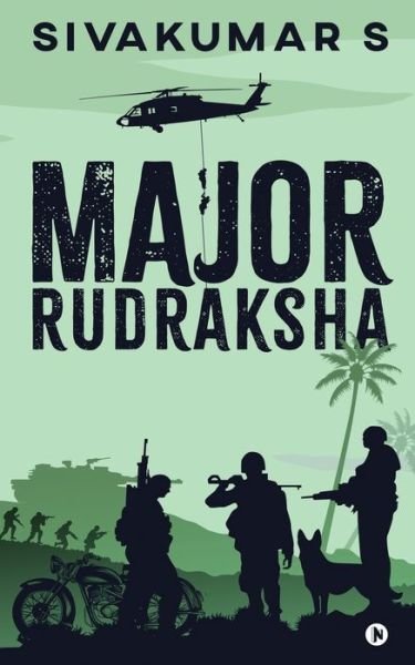 Cover for Sivakumar S · Major Rudraksha (Paperback Book) (2020)