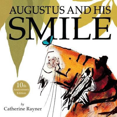 Cover for Catherine Rayner · Augustus and His Smile (Bok) (2016)