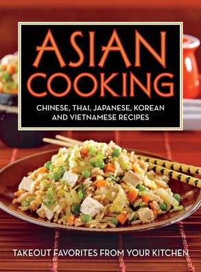 Cover for Publications International Ltd. Staff · Asian Cooking (Book) (2016)