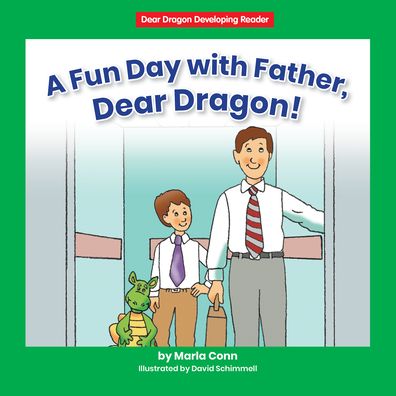 Cover for Marla Conn · A Fun Day With Father, Dear Dragon! (Hardcover Book) (2022)