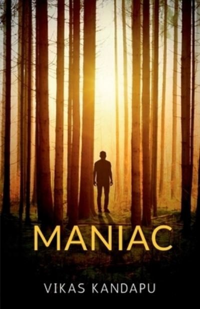 Cover for Vikas Kandapu · Maniac (Bok) (2021)