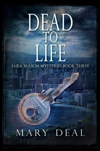 Cover for Mary Deal · Dead To Life (Paperback Book) (2021)