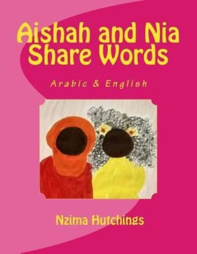 Cover for Nzima Hutchings · Aishah and Nia Share Words (Paperback Bog) (2018)