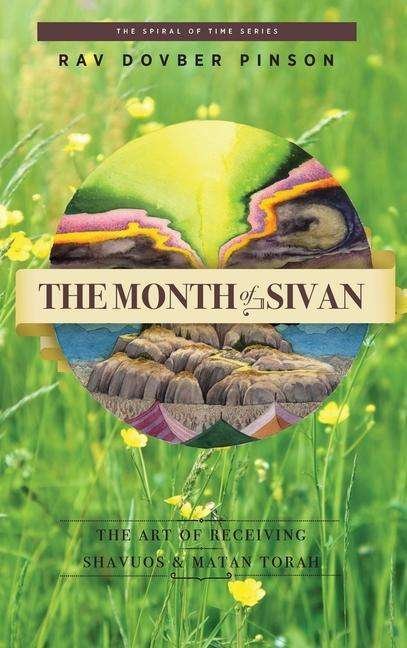 Cover for Dovber Pinson · Month of Sivan : The Art of Receiving (Bok) (2020)