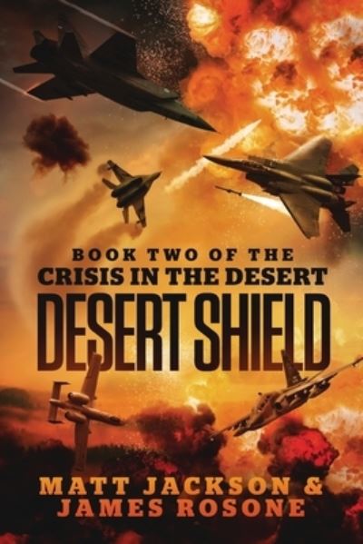 Cover for Matt Jackson · Desert Shield (Paperback Book) (2022)