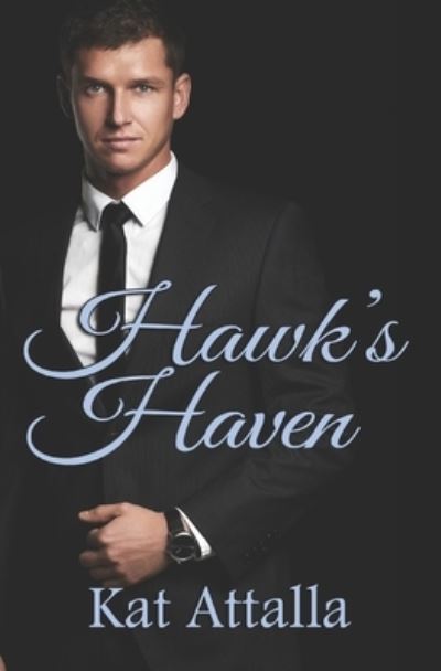 Cover for Kat Attalla · Hawk's Haven (Paperback Book) (2019)