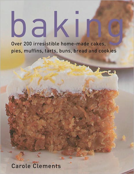 Baking - Carole Clements - Książki - Anness Publishing - 9781780190051 - 17 sierpnia 2011