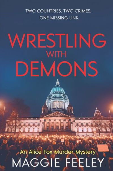 Cover for Maggie Feeley · Wrestling with Demons - Alice Fox Murder Mysteries (Paperback Book) (2023)