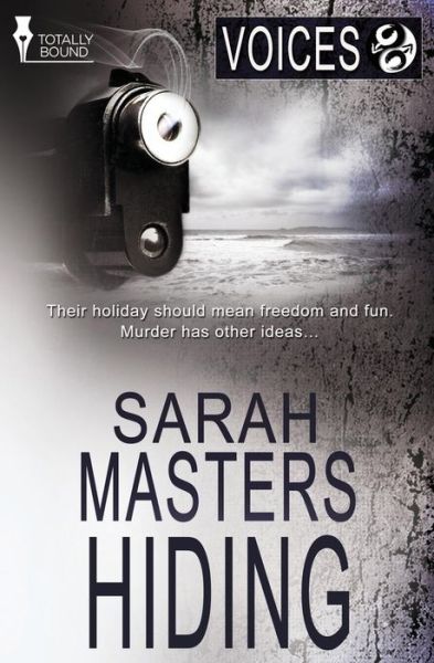 Cover for Sarah Masters · Hiding (Voices) (Volume 6) (Paperback Book) (2014)