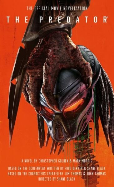 Cover for Christopher Golden · The Predator: The Official Movie Novelization (Paperback Book) (2018)