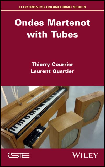 Cover for Thierry Courrier · Ondes Martenot with Tubes (Hardcover Book) (2023)