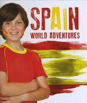 Cover for Steffi Cavell-Clarke · Spain - World Adventures (Gebundenes Buch) (2016)