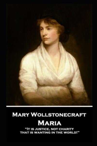 Cover for Mary Wollstonecraft · Mary Wollstonecraft - Maria (Taschenbuch) (2019)