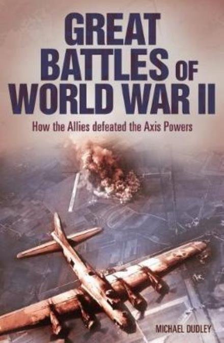 Cover for Nigel Cawthorne · Great Battles of World War II (Pocketbok) (2017)