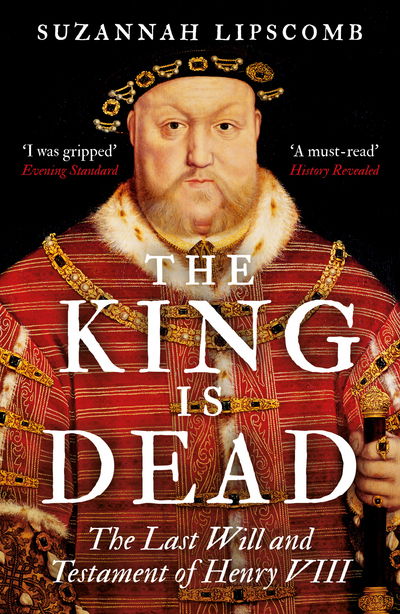 Cover for Suzannah Lipscomb · The King is Dead (Paperback Book) (2018)