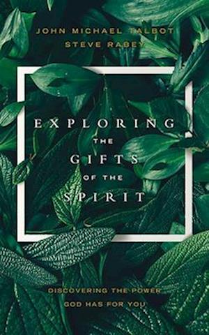 Cover for John Michael Talbot · Exploring the Gifts of the Spirit (CD) (2020)