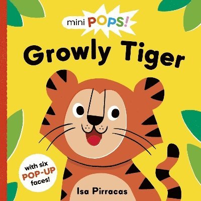 Cover for Ruth Symons · Mini Pops: Growly Tiger: With 6 chunky pop-ups - Mini Pops (Kartonbuch) (2025)