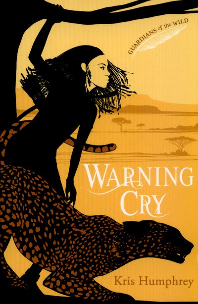 Cover for Kris Humphrey · Warning Cry - Guardians of the Wild (Paperback Bog) (2015)