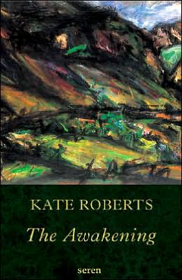 Cover for Kate Roberts · The Awakening (Paperback Book) (2006)